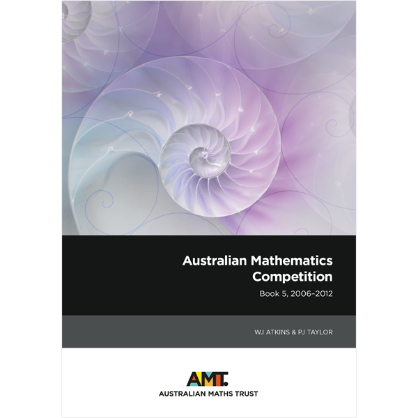 Australian Mathematics Competition Book 5
