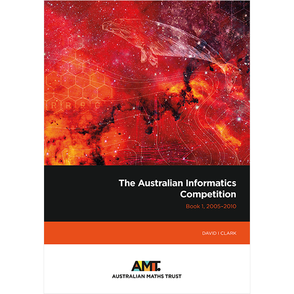 Australian Informatics Competition Book 1