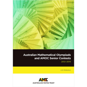 Australian Mathematical Olympiads and AMOC Senior Contests 2012-2019
