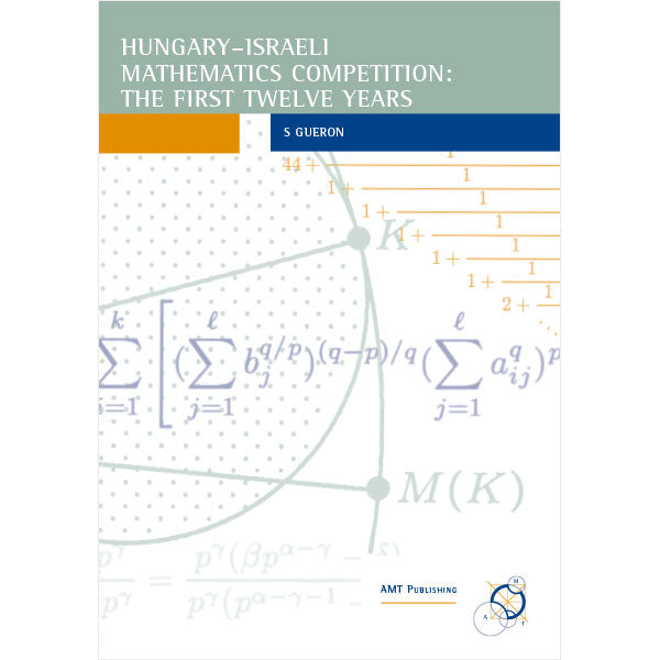 Hungary-Israel Mathematics Competition: The First 12 Years