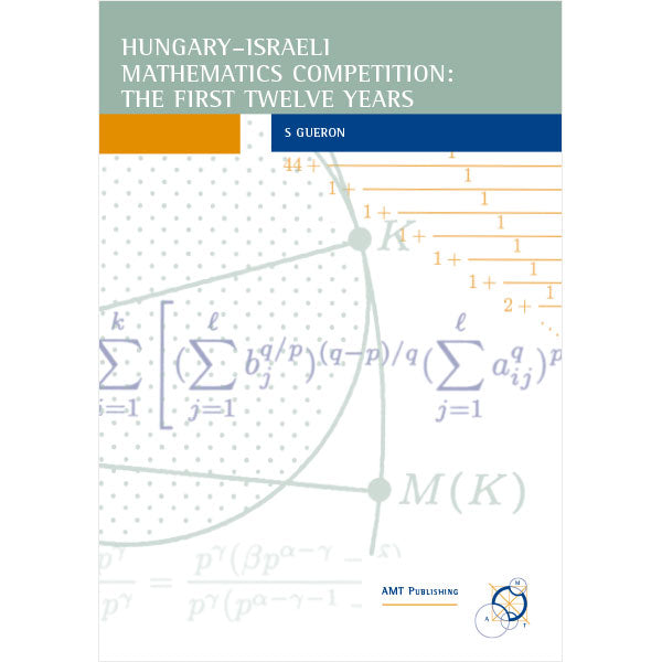 Hungary-Israel Mathematics Competition: The First 12 Years – Australian ...