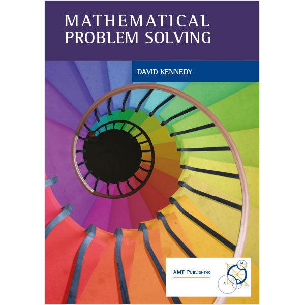 Mathematical Problem Solving – Australian Maths Trust Shop
