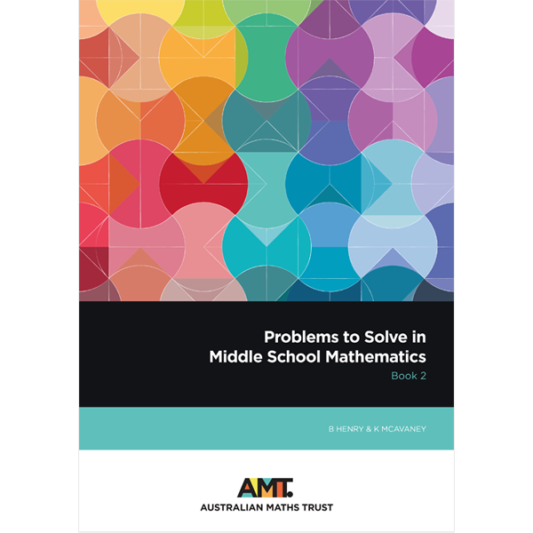 Problems to Solve in Middle School Mathematics Book 2 – Australian ...