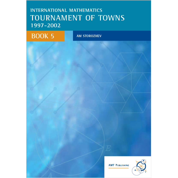 International Mathematics Tournament of Towns Book 5